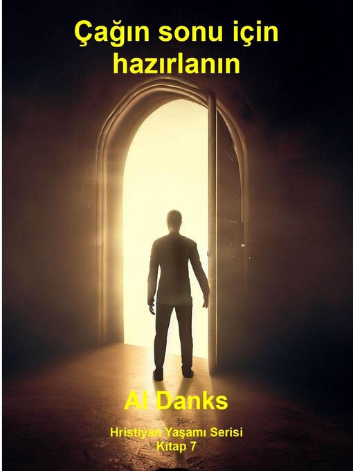 Title details for Çağın sonu için hazırlanın by Al Danks - Available